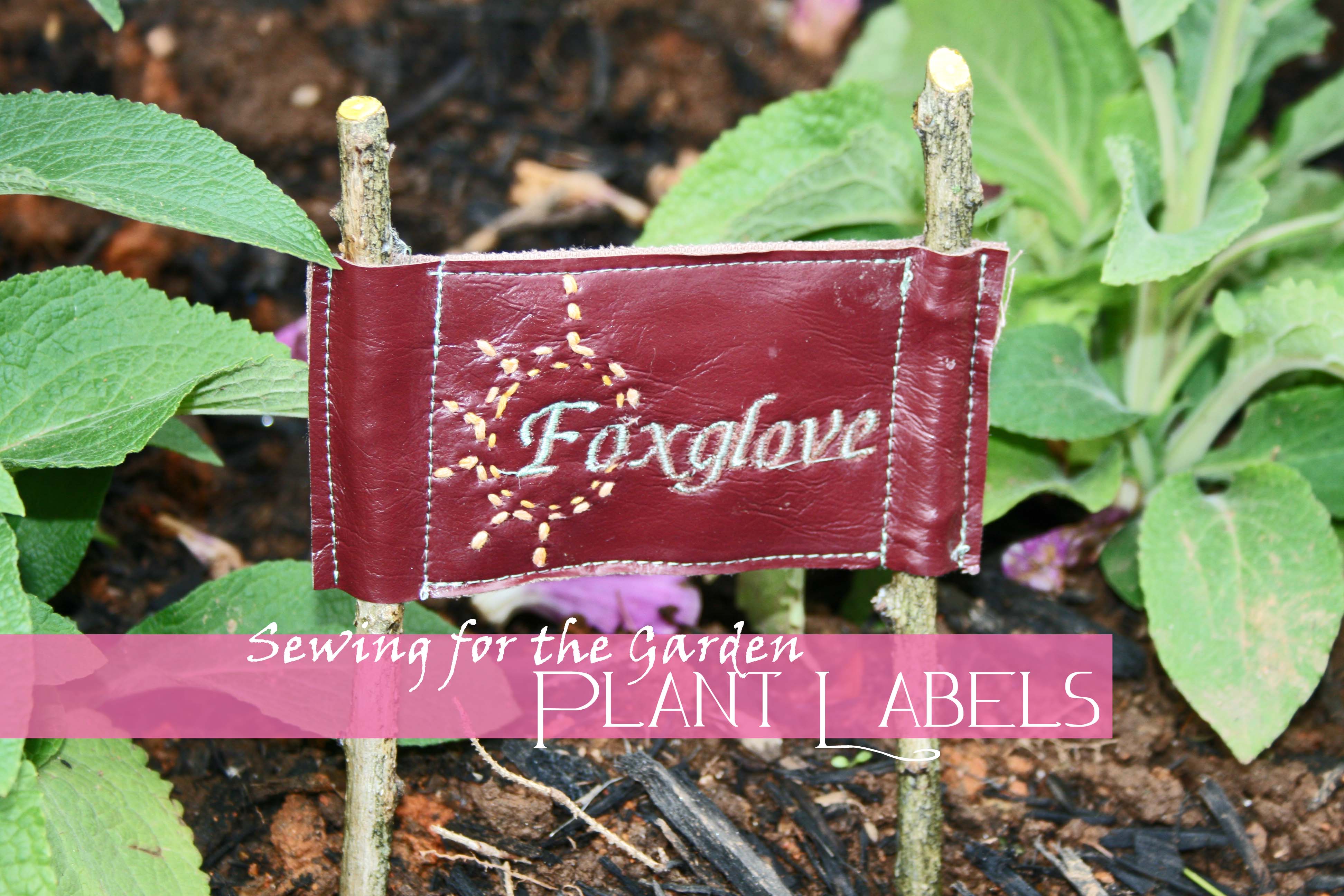 Sewing for the Garden Homemade Flower / Herb Labels Sewing Parts