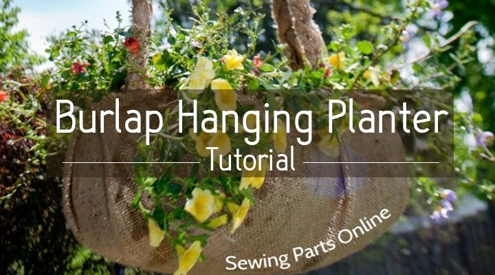 DIY Burlap Hanging Planter Tutorial