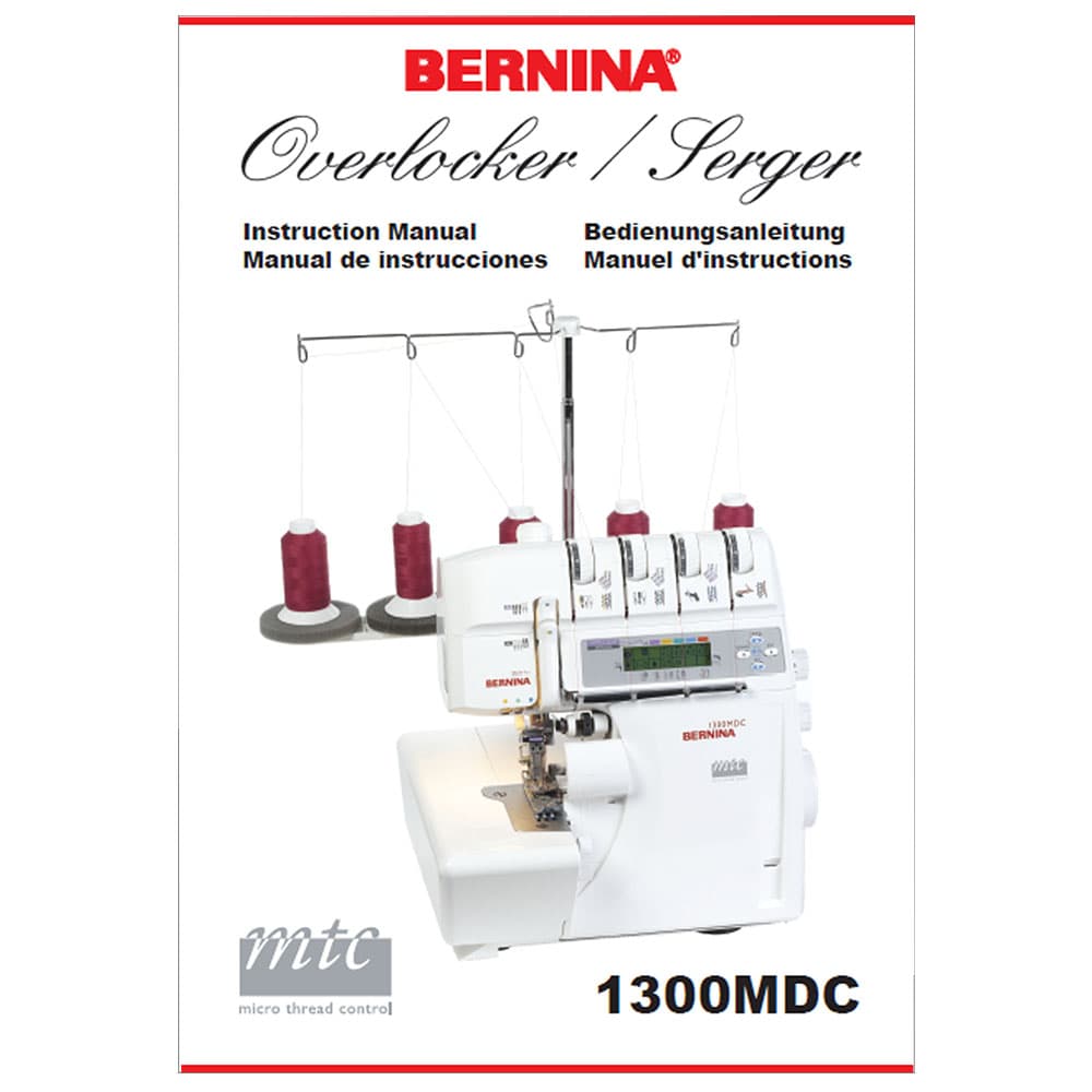 Bernina 1300mdc Instruction Manual