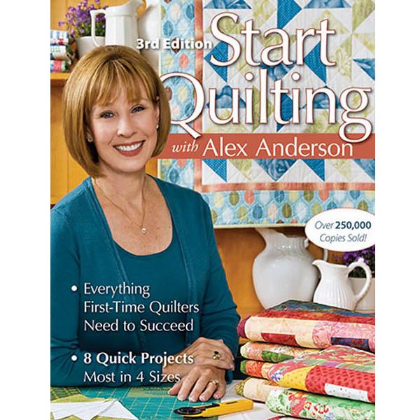 Start Quilting with Alex Anderson, 3rd Ed. image # 5816