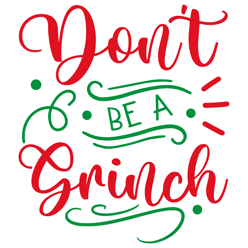 Don T Be A Grinch Fabric Panel