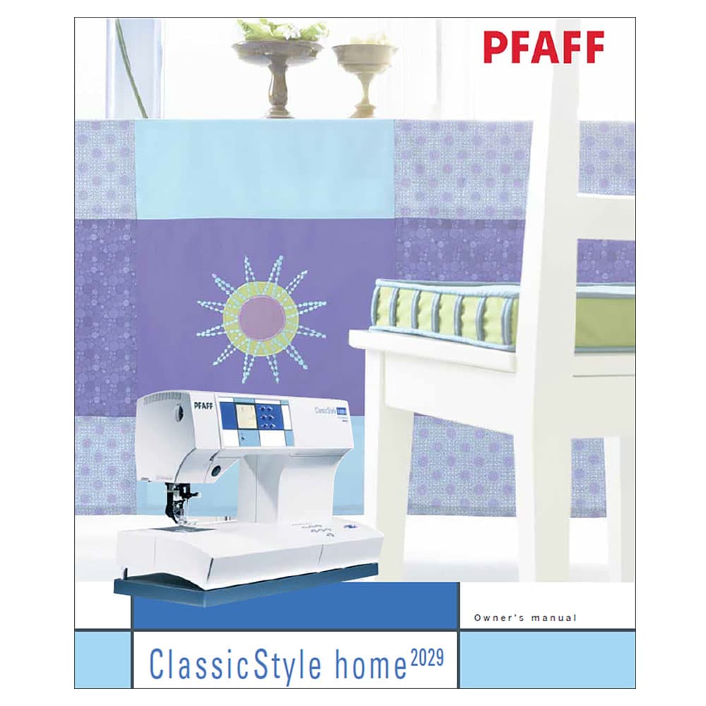 Pfaff 2029 ClassicStyle Home Instruction Manual image # 122482