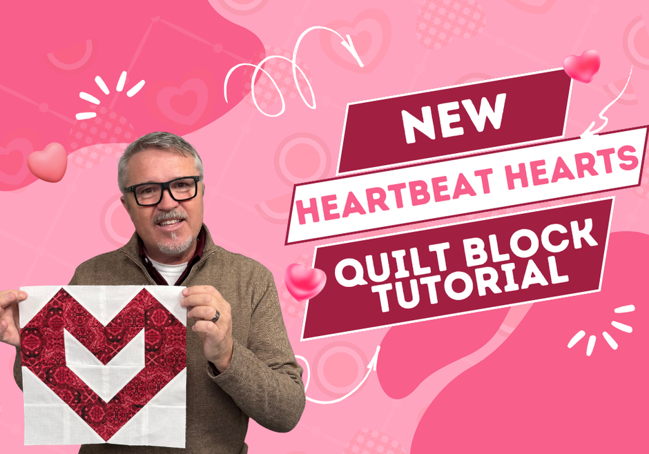 Heartbeat Hearts Block: Valentine Sew-Along