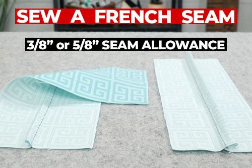 How To Sew A French Seam