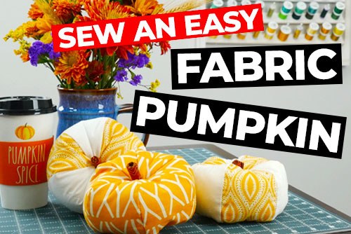 DIY: Sew a Fall Fabric Pumpkin