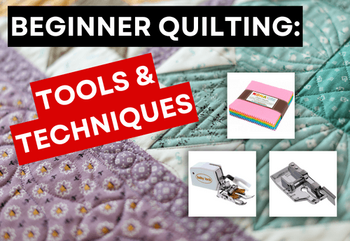 beginner quilting tools and techniques blog cover photo