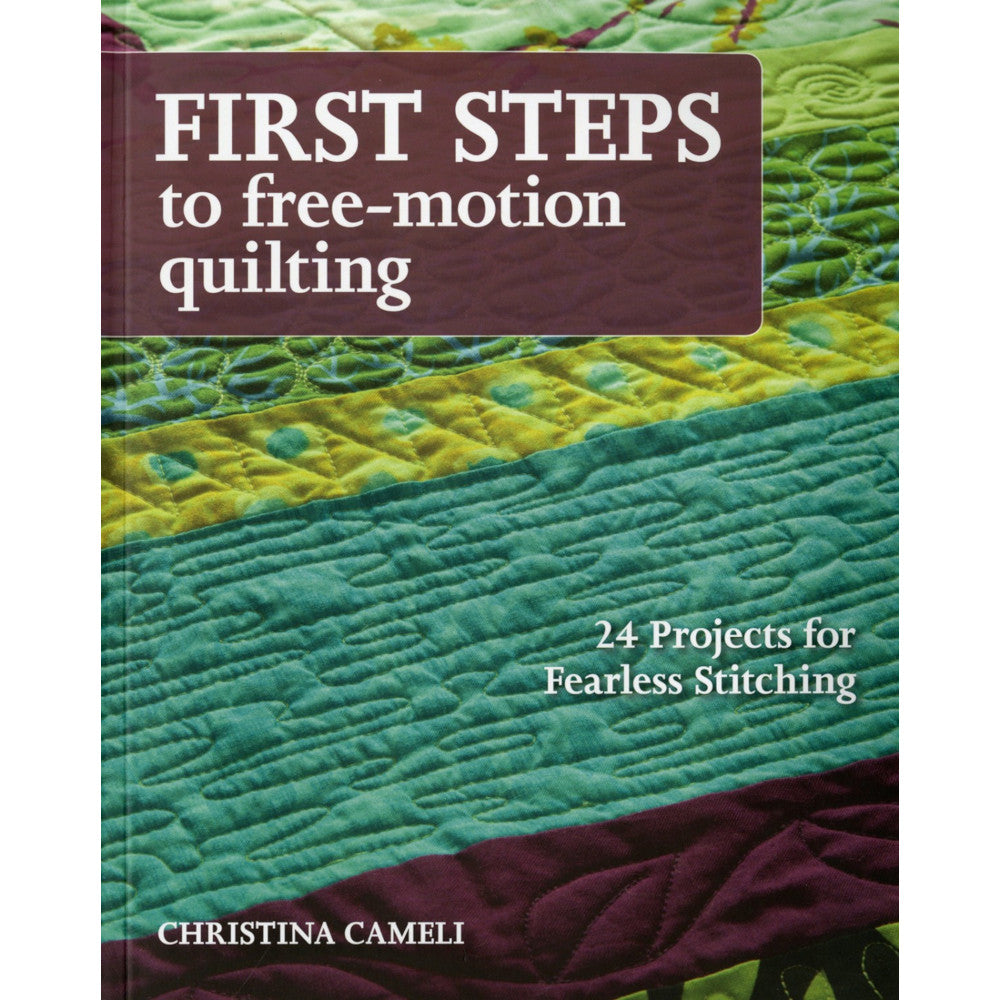 First Steps To Free Motion Quilting Book image # 51229