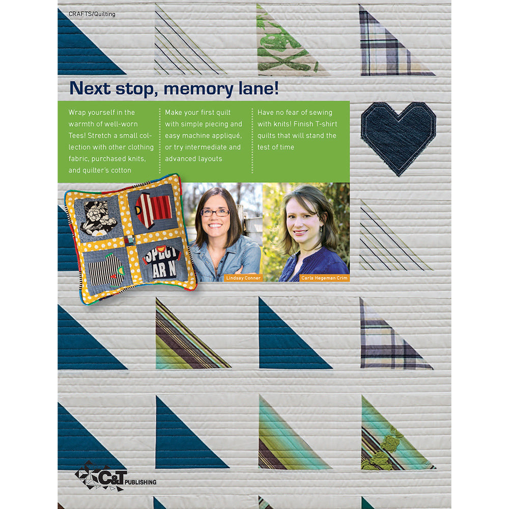 The T-Shirt Quilt Book, C&T Publishing image # 70619