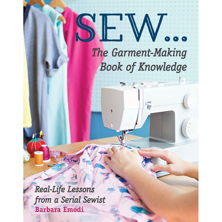 Sew, The Garment-Making Book of Knowledge image # 47946