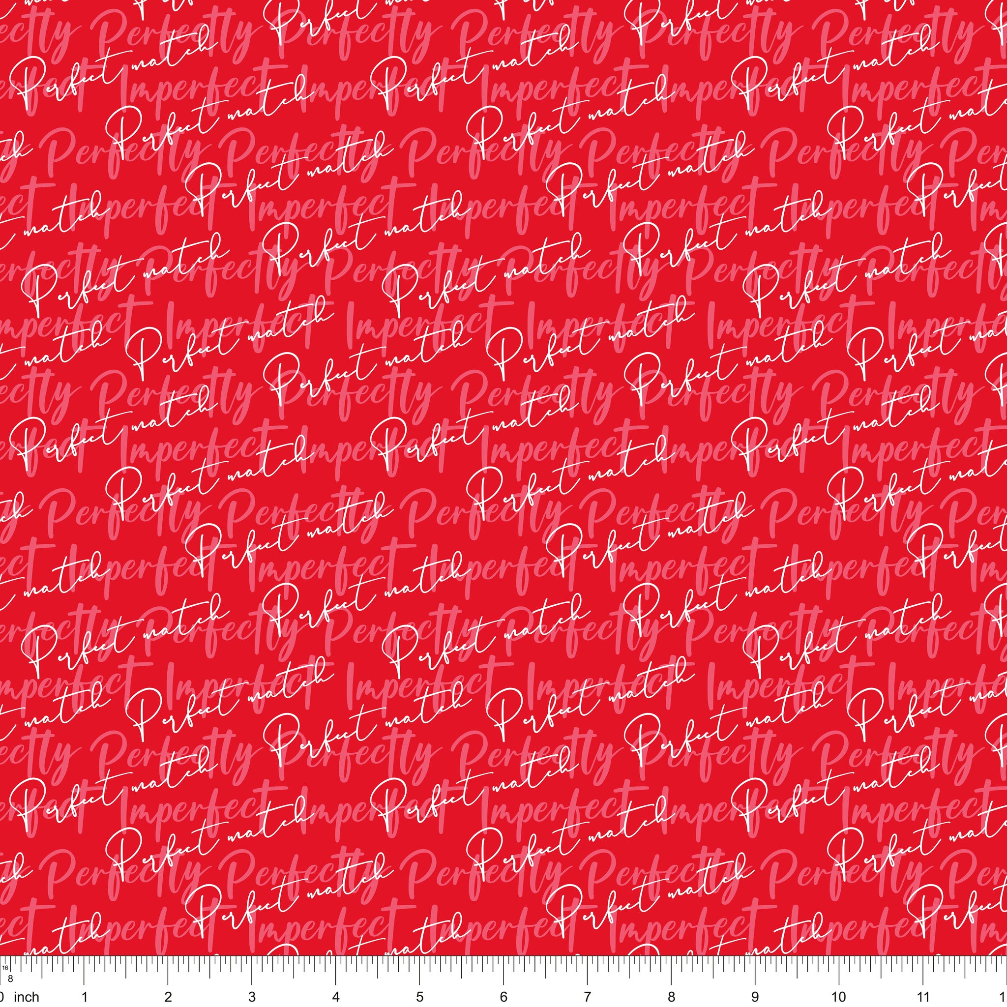 Red fabric with Perfectly Imperfect and Perfect Match script lettering, shown with ruler for scale