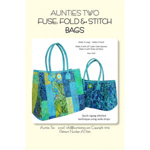Fuse, Fold, and Stitch Bag Pattern, Aunties Two Patterns image # 53925
