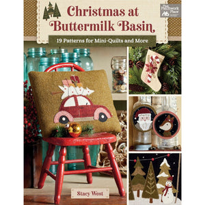 Christmas at Buttermilk Basin: 19 Patterns for Mini Quilts & More Book image # 54814