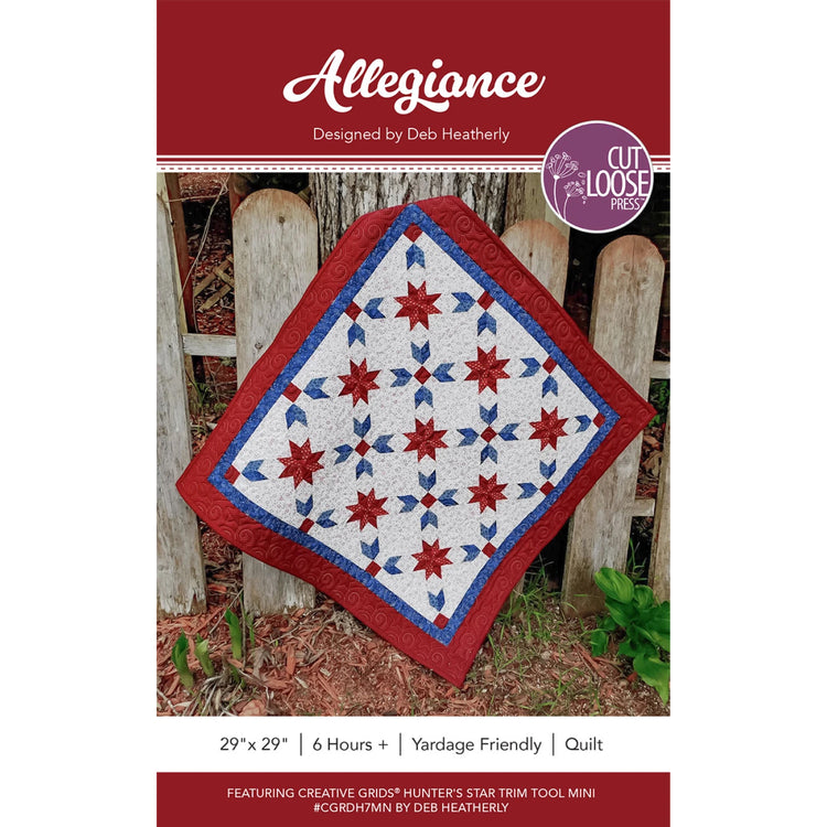 Allegiance quilt pattern cover showing finished red, white and blue star wall hanging on a fence