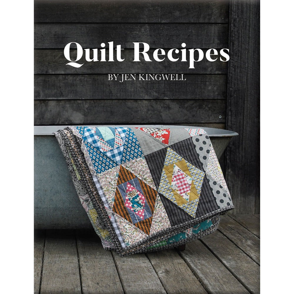 Jen Kingwell Quilt Recipes Book image # 122697