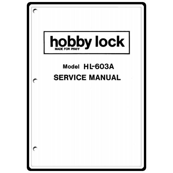 Service Manual, Pfaff HL-603A (Hobbylock) image # 9259