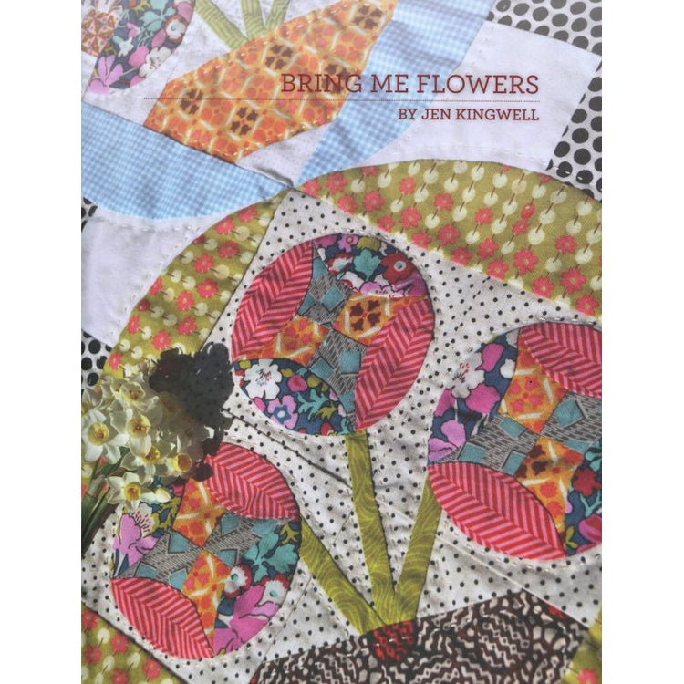 Jen Kingwell, Bring Me Flowers Quilt Pattern Booklet image # 62760