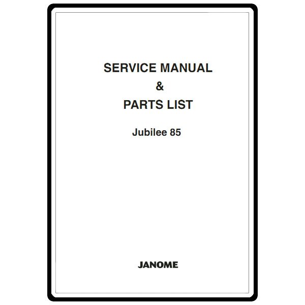 Service Manual, Janome Jubilee 85 image # 10368