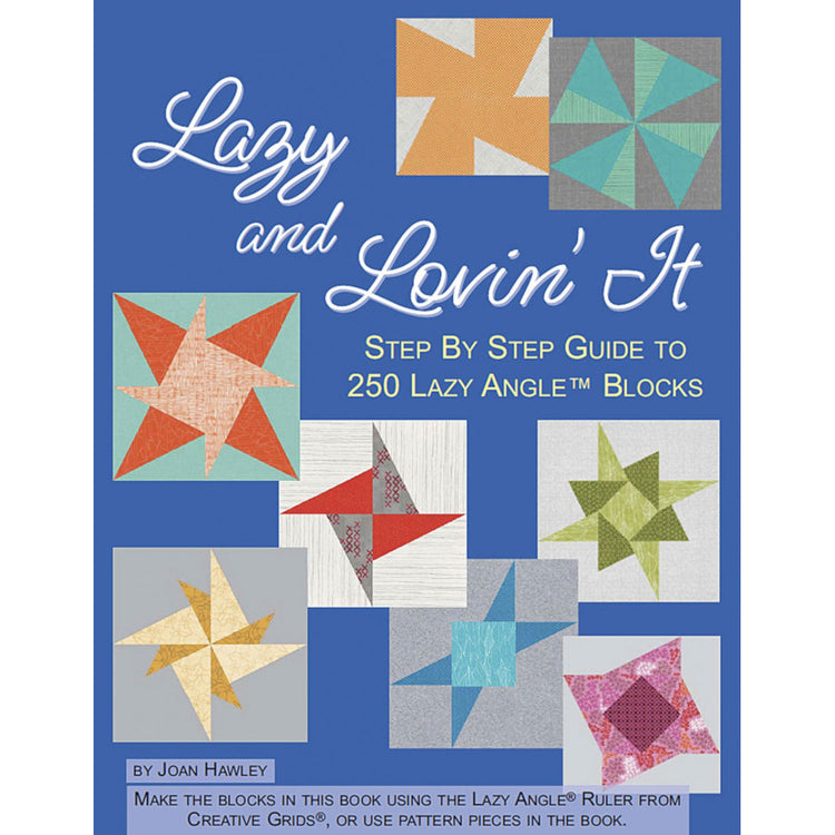 Lazy and Lovin' It: Step-by-Step Guide to 250 Lazy Angle Blocks Book image # 58080
