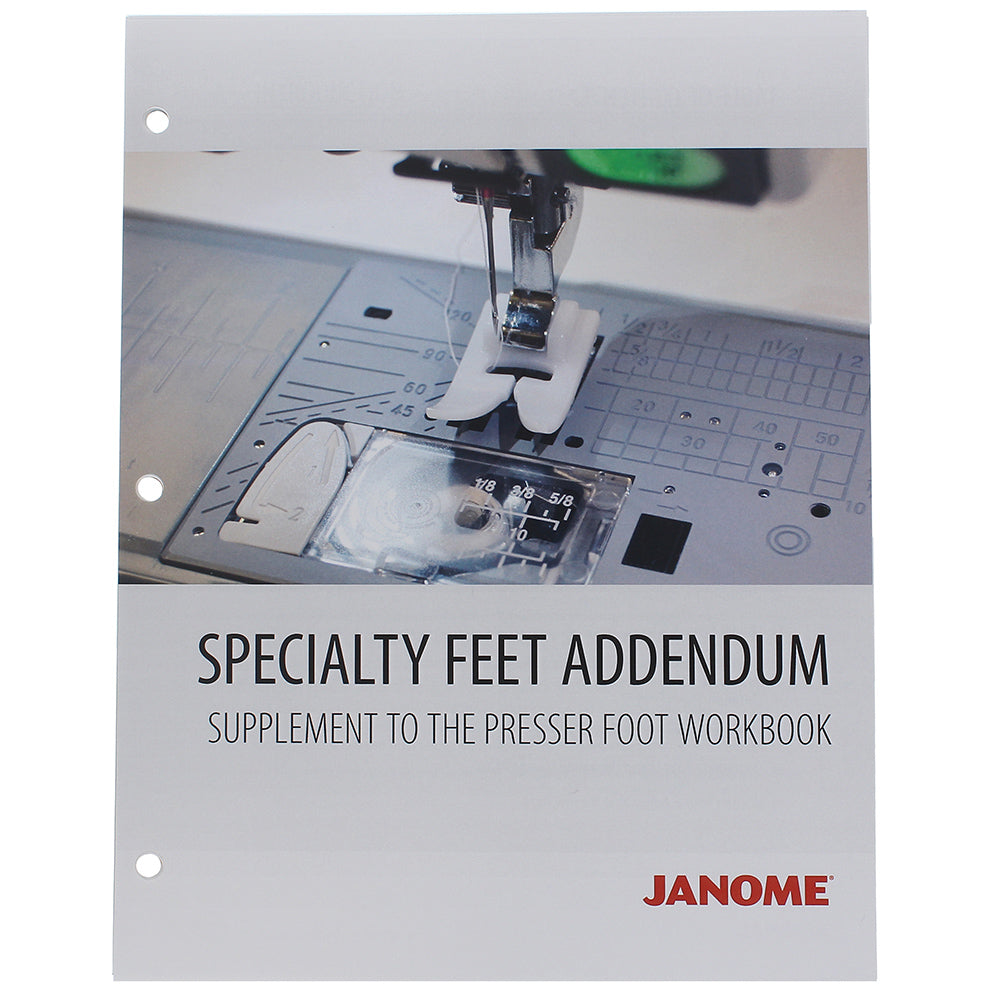 Janome Specialty Presser Feet Workbook Addendum