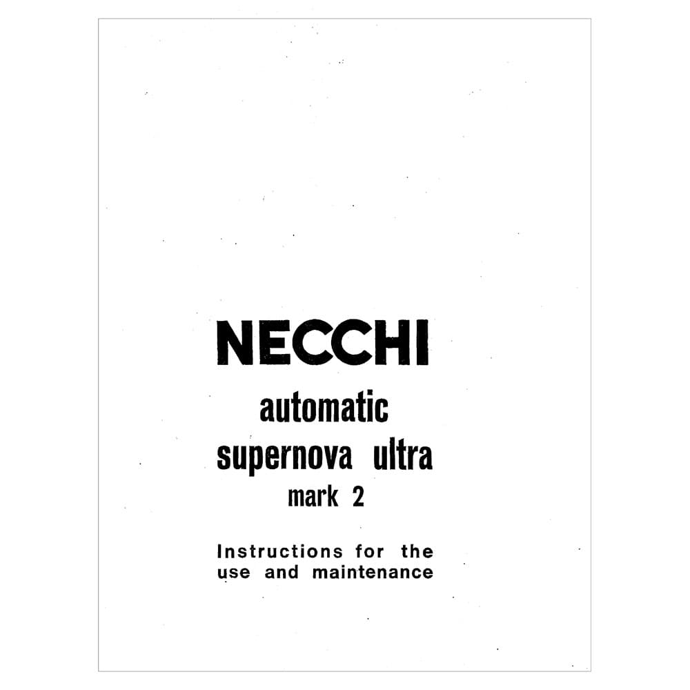 Necchi Supernova Ultra Mark 2 Instruction Manual image # 122221