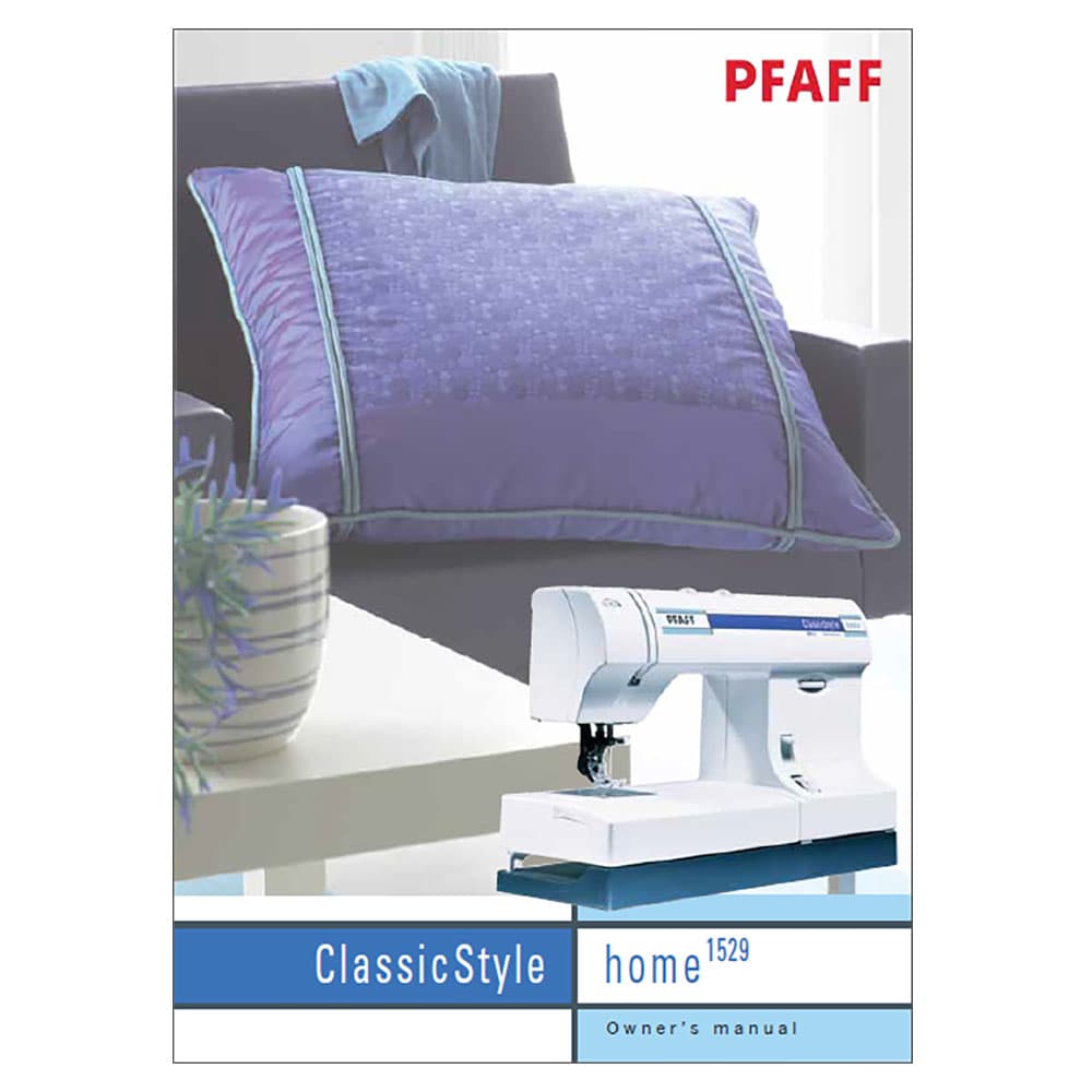 Pfaff 1529 ClassicStyle Home Instruction Manual image # 122432